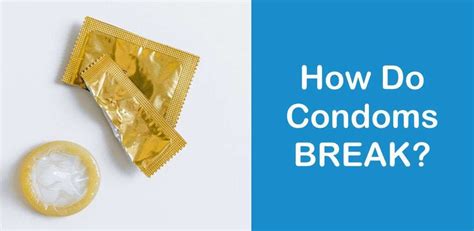 how often do condoms break|Condoms .